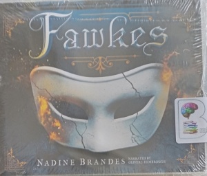 Fawkes written by Nadine Brandes performed by Oliver J. Hembrough on MP3 CD (Unabridged)